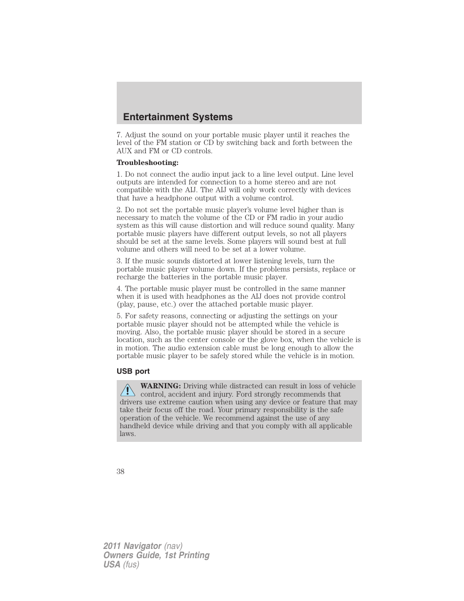 Usb port, Entertainment systems | Lincoln 2011 Navigator User Manual | Page 38 / 370