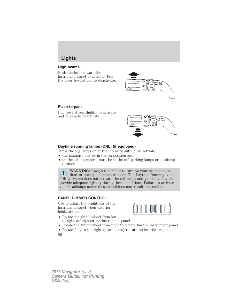 High beams, Flash-to-pass, Daytime running lamps (drl) (if equipped) | Panel dimmer control, Lights | Lincoln 2011 Navigator User Manual | Page 56 / 370