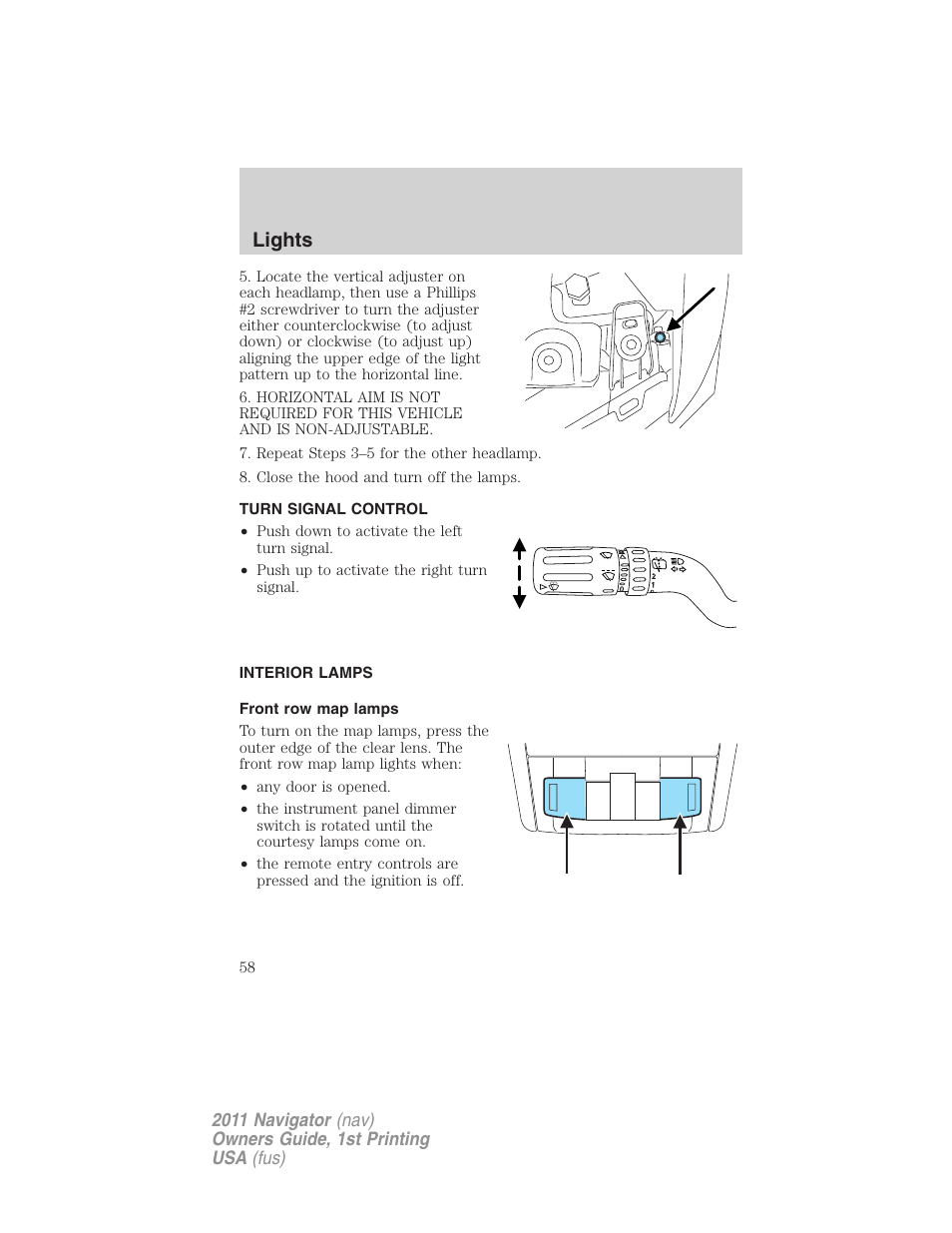 Turn signal control, Interior lamps, Front row map lamps | Lights | Lincoln 2011 Navigator User Manual | Page 58 / 370