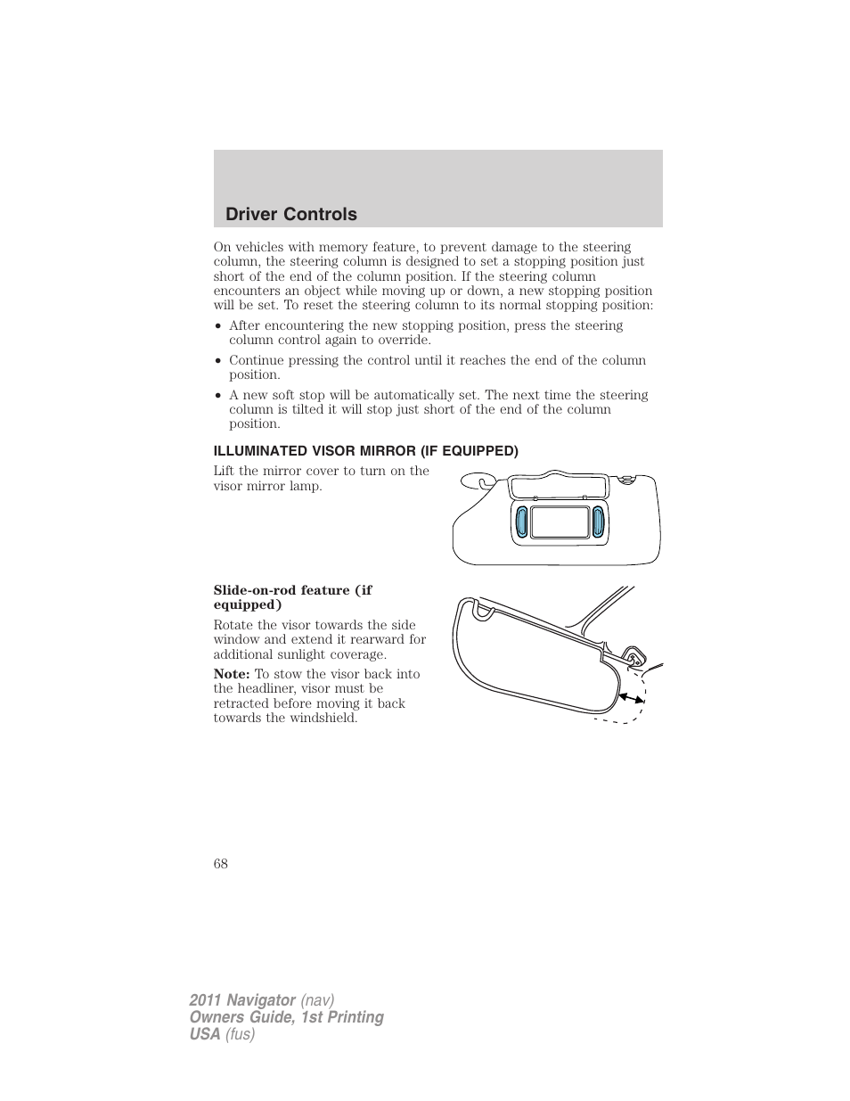 Illuminated visor mirror (if equipped), Driver controls | Lincoln 2011 Navigator User Manual | Page 68 / 370