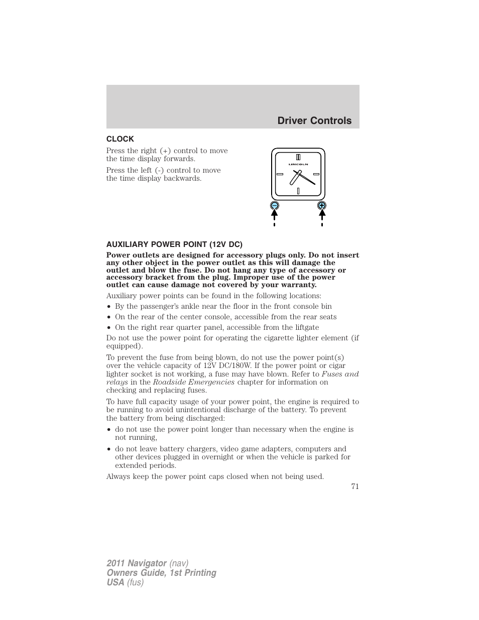 Clock, Auxiliary power point (12v dc), Driver controls | Lincoln 2011 Navigator User Manual | Page 71 / 370