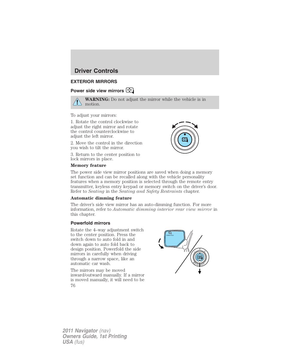 Exterior mirrors, Power side view mirrors, Powerfold mirrors | Driver controls | Lincoln 2011 Navigator User Manual | Page 76 / 370