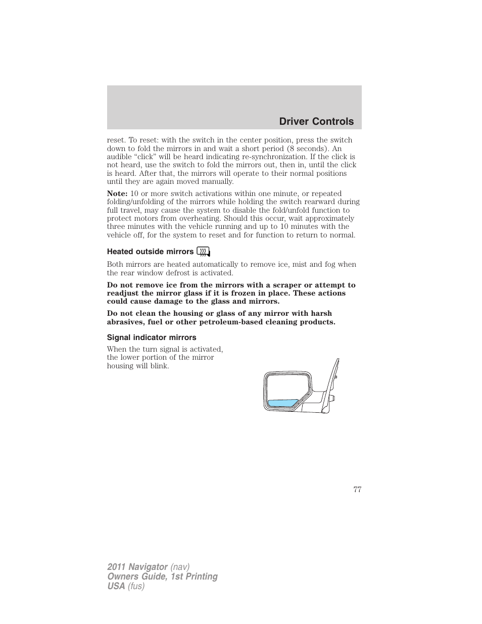 Heated outside mirrors, Signal indicator mirrors, Driver controls | Lincoln 2011 Navigator User Manual | Page 77 / 370