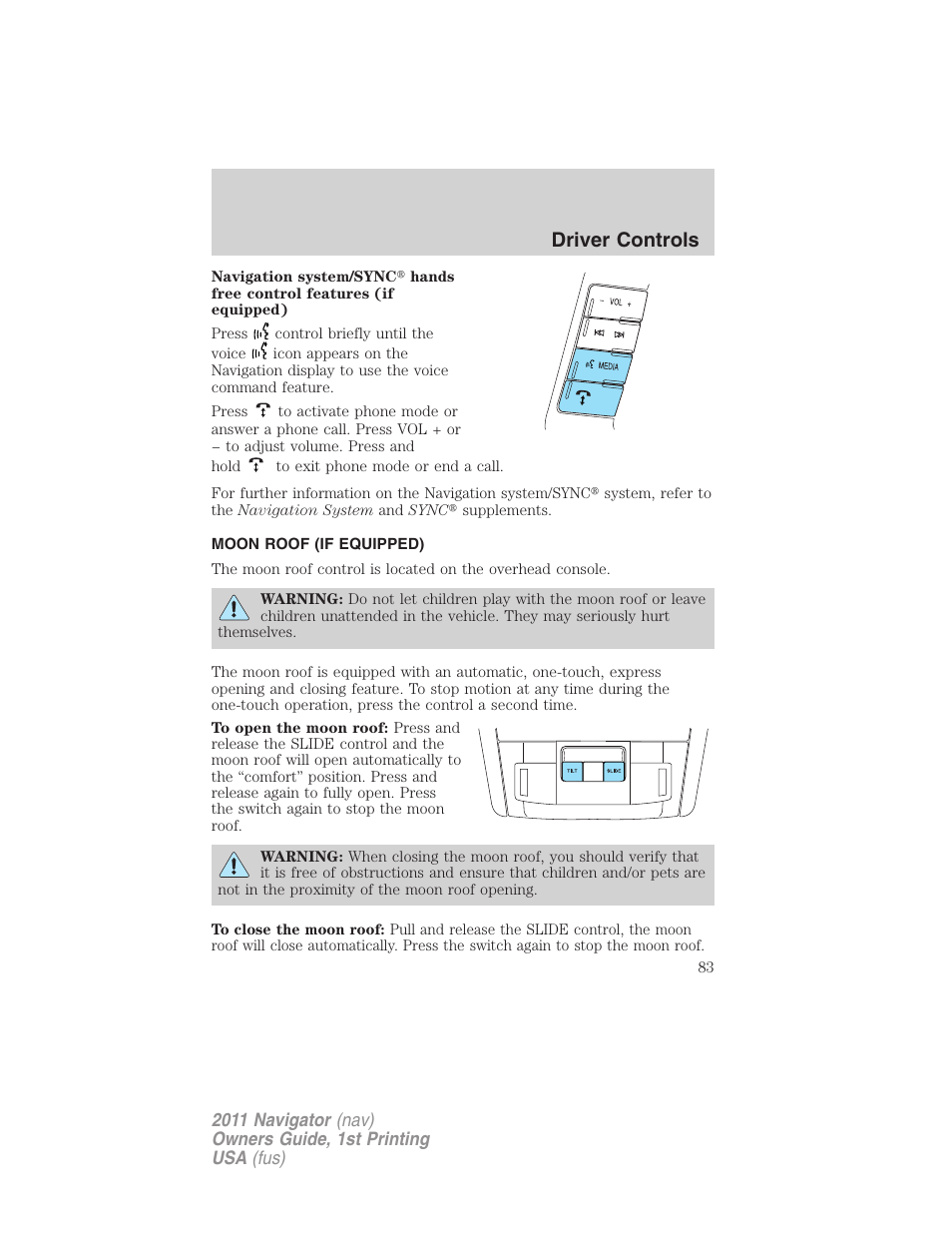 Moon roof (if equipped), Moon roof, Driver controls | Lincoln 2011 Navigator User Manual | Page 83 / 370