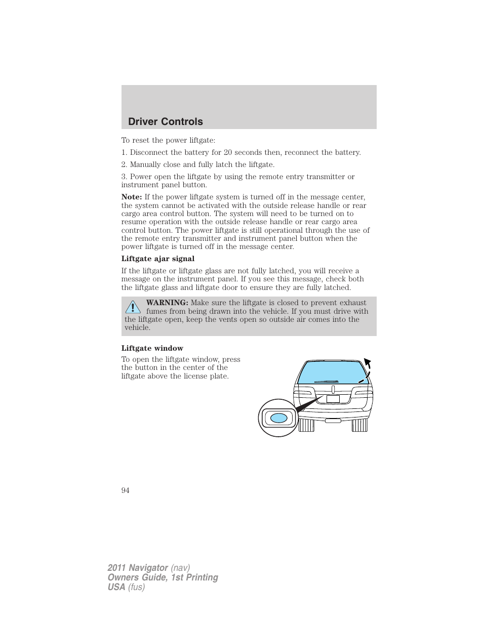 Driver controls | Lincoln 2011 Navigator User Manual | Page 94 / 370