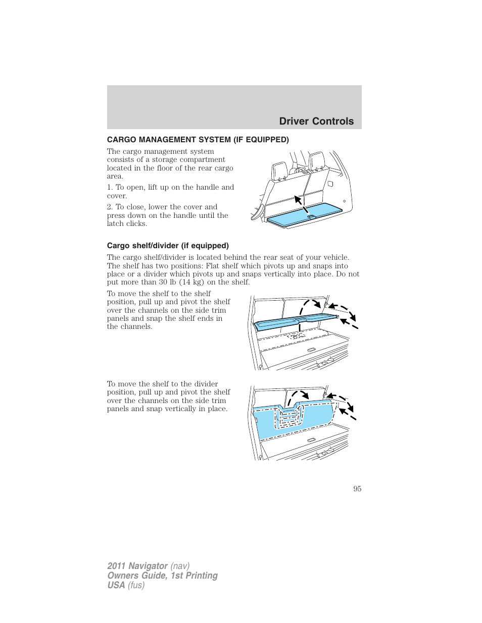 Cargo management system (if equipped), Cargo shelf/divider (if equipped), Driver controls | Lincoln 2011 Navigator User Manual | Page 95 / 370