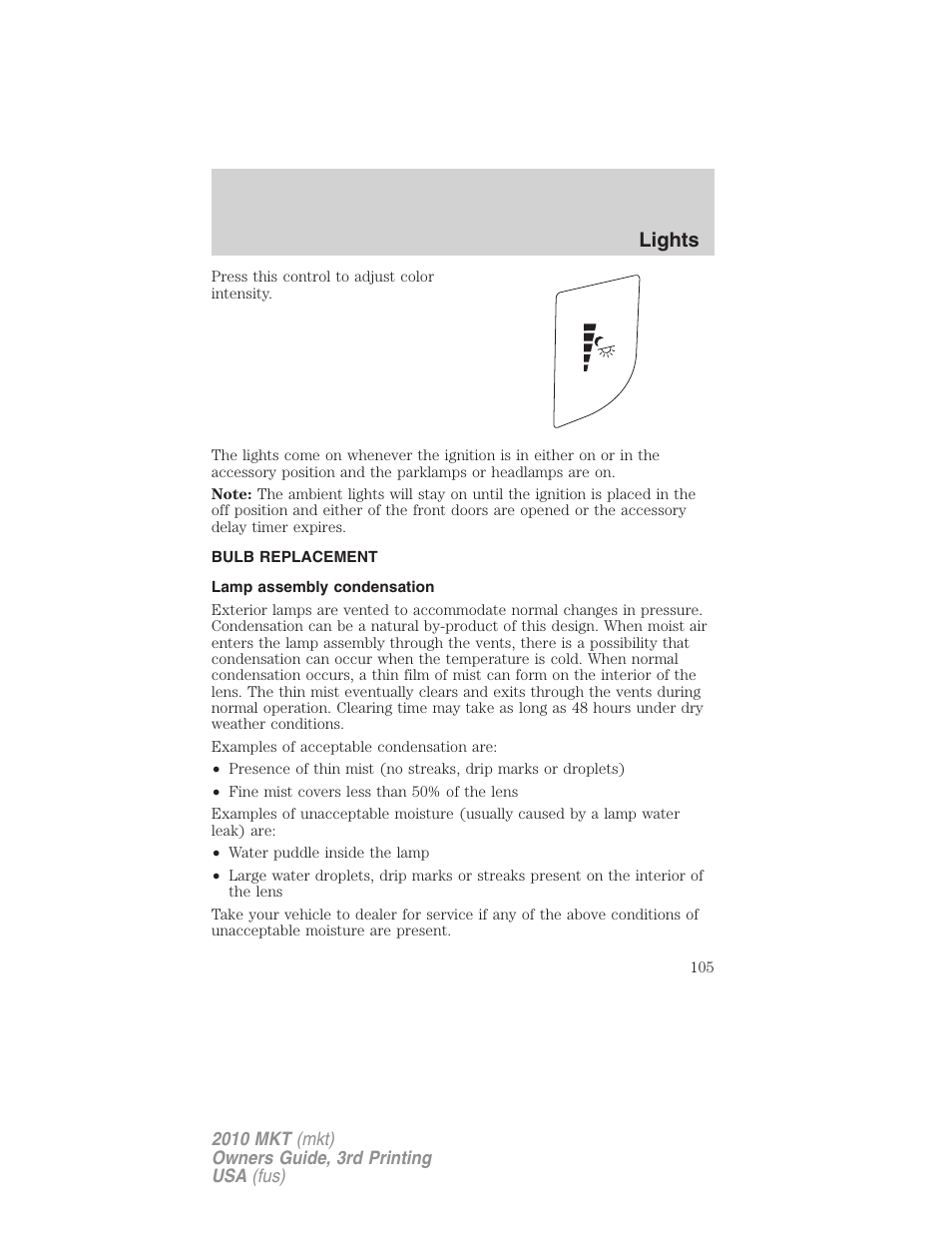 Bulb replacement, Lamp assembly condensation, Lights | Lincoln 2010 MKT User Manual | Page 105 / 433