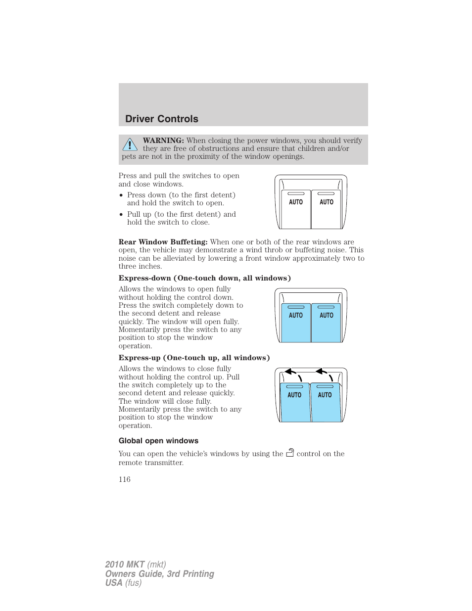 Global open windows, Driver controls | Lincoln 2010 MKT User Manual | Page 116 / 433