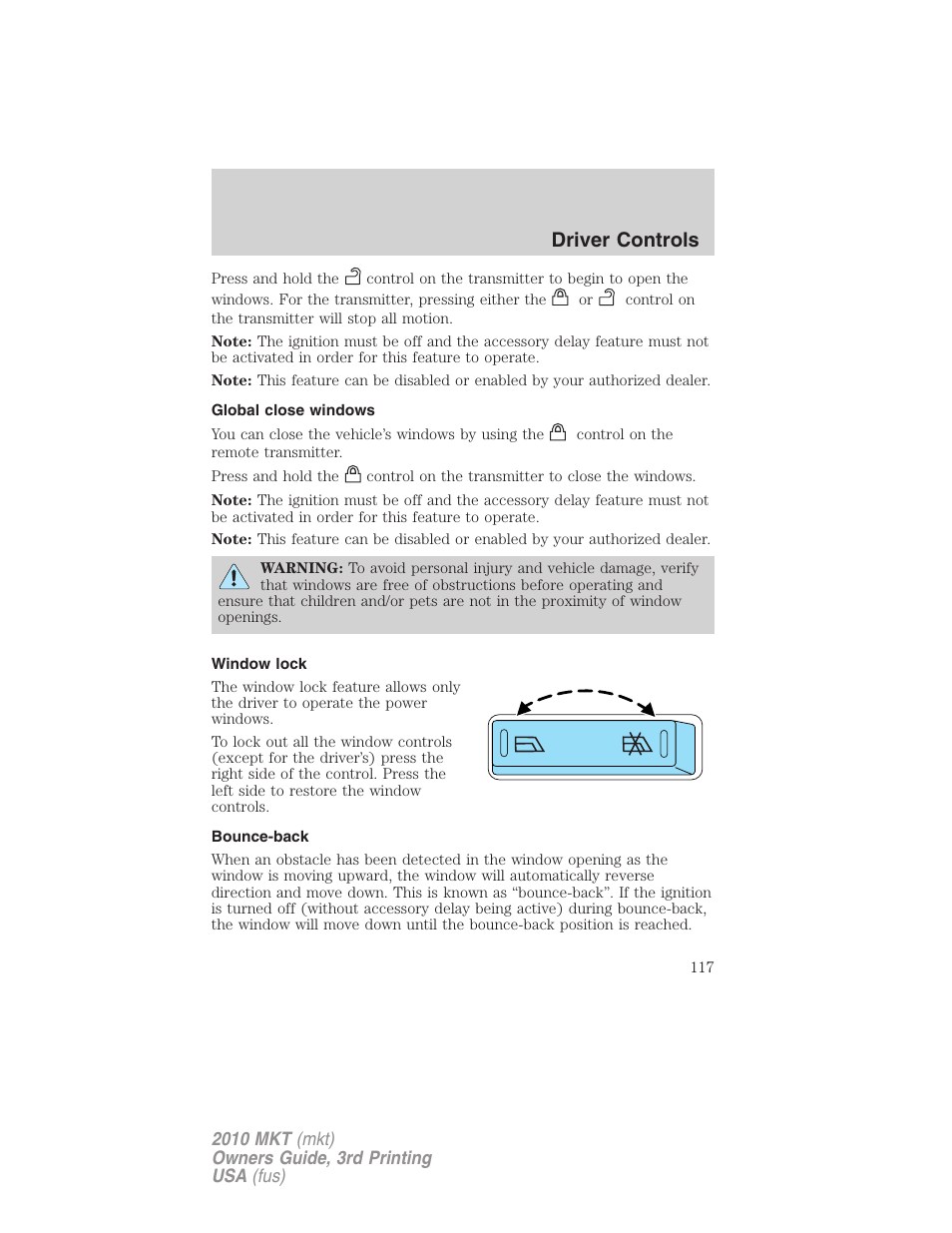 Global close windows, Window lock, Bounce-back | Driver controls | Lincoln 2010 MKT User Manual | Page 117 / 433