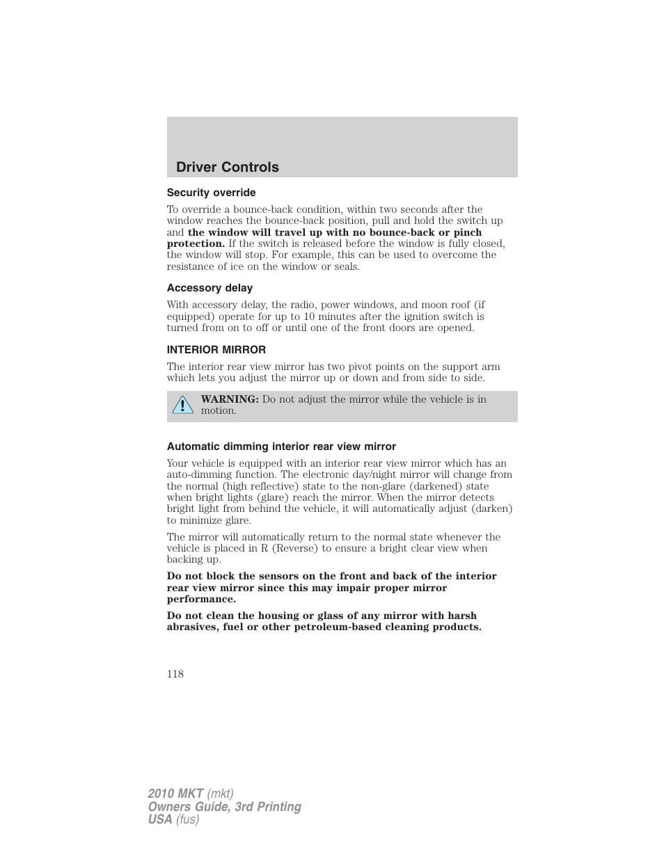 Security override, Accessory delay, Interior mirror | Automatic dimming interior rear view mirror, Mirrors, Driver controls | Lincoln 2010 MKT User Manual | Page 118 / 433
