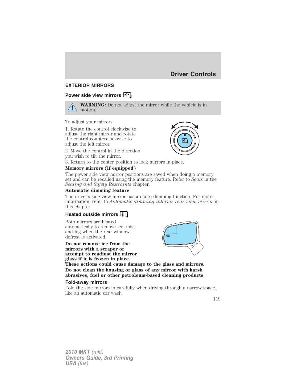 Exterior mirrors, Power side view mirrors, Heated outside mirrors | Fold-away mirrors, Driver controls | Lincoln 2010 MKT User Manual | Page 119 / 433