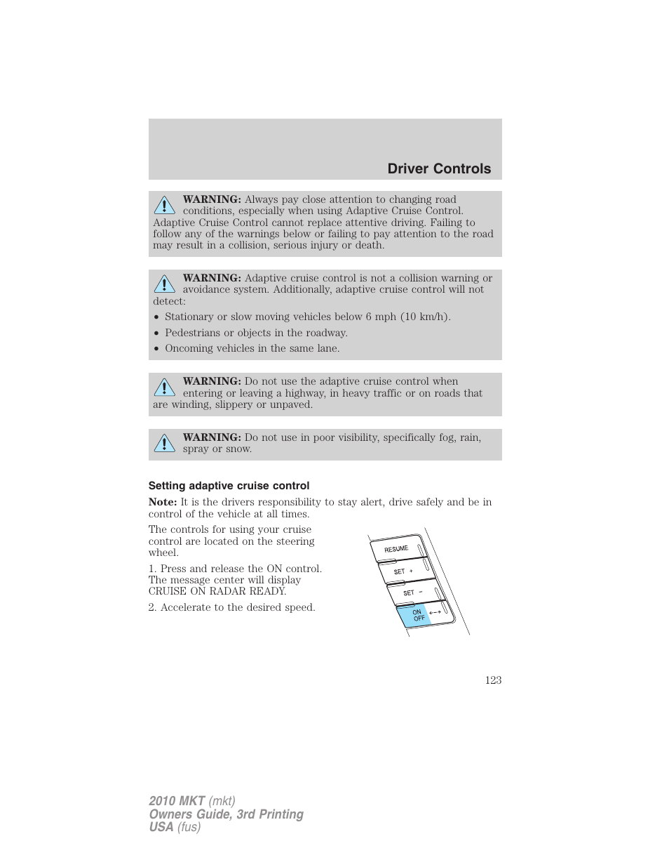 Setting adaptive cruise control, Driver controls | Lincoln 2010 MKT User Manual | Page 123 / 433