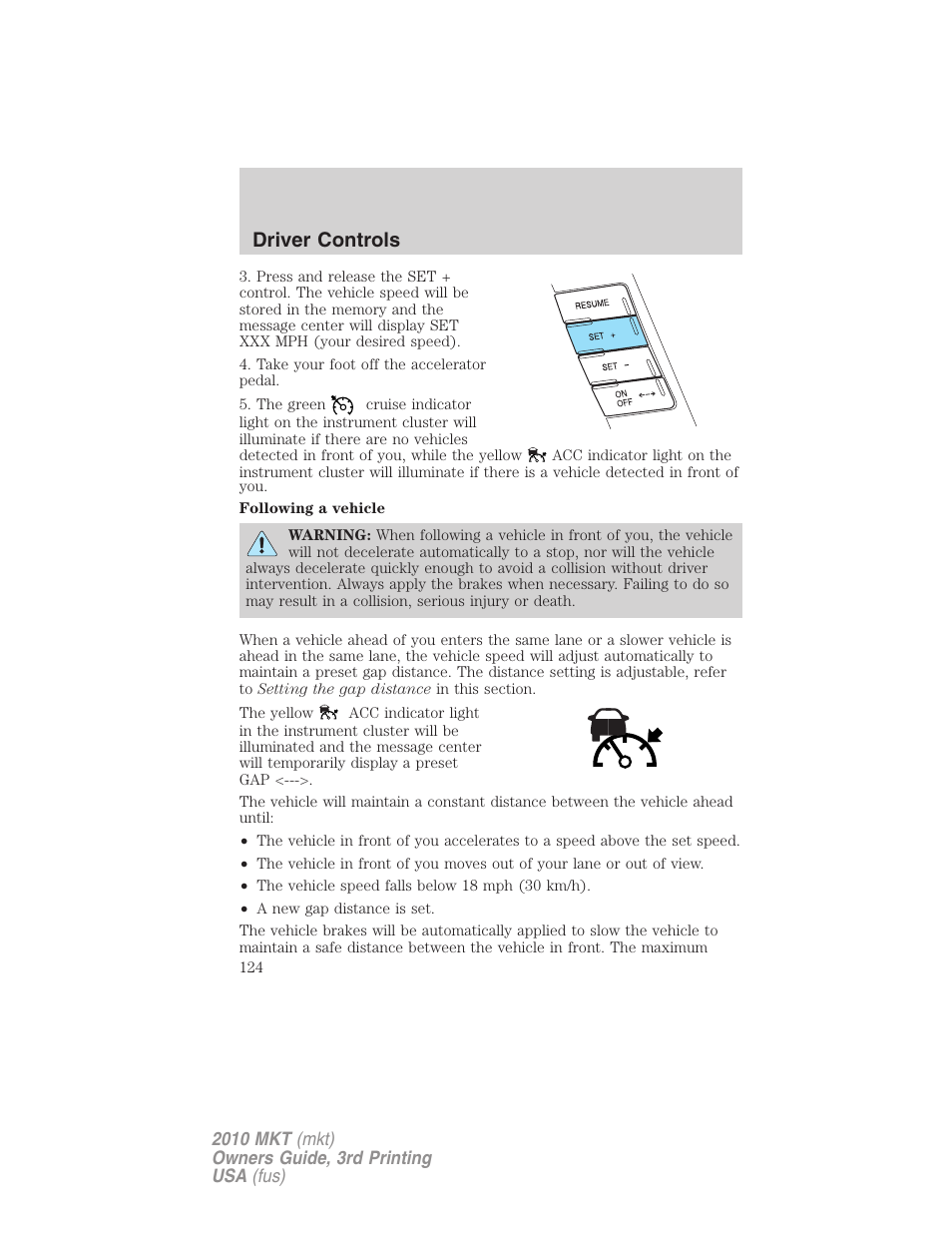 Driver controls | Lincoln 2010 MKT User Manual | Page 124 / 433