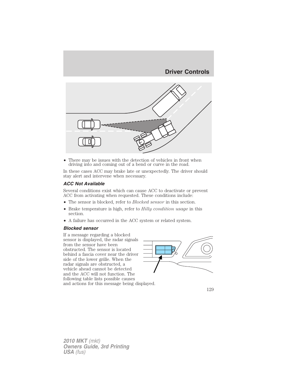 Acc not available, Blocked sensor, Driver controls | Lincoln 2010 MKT User Manual | Page 129 / 433