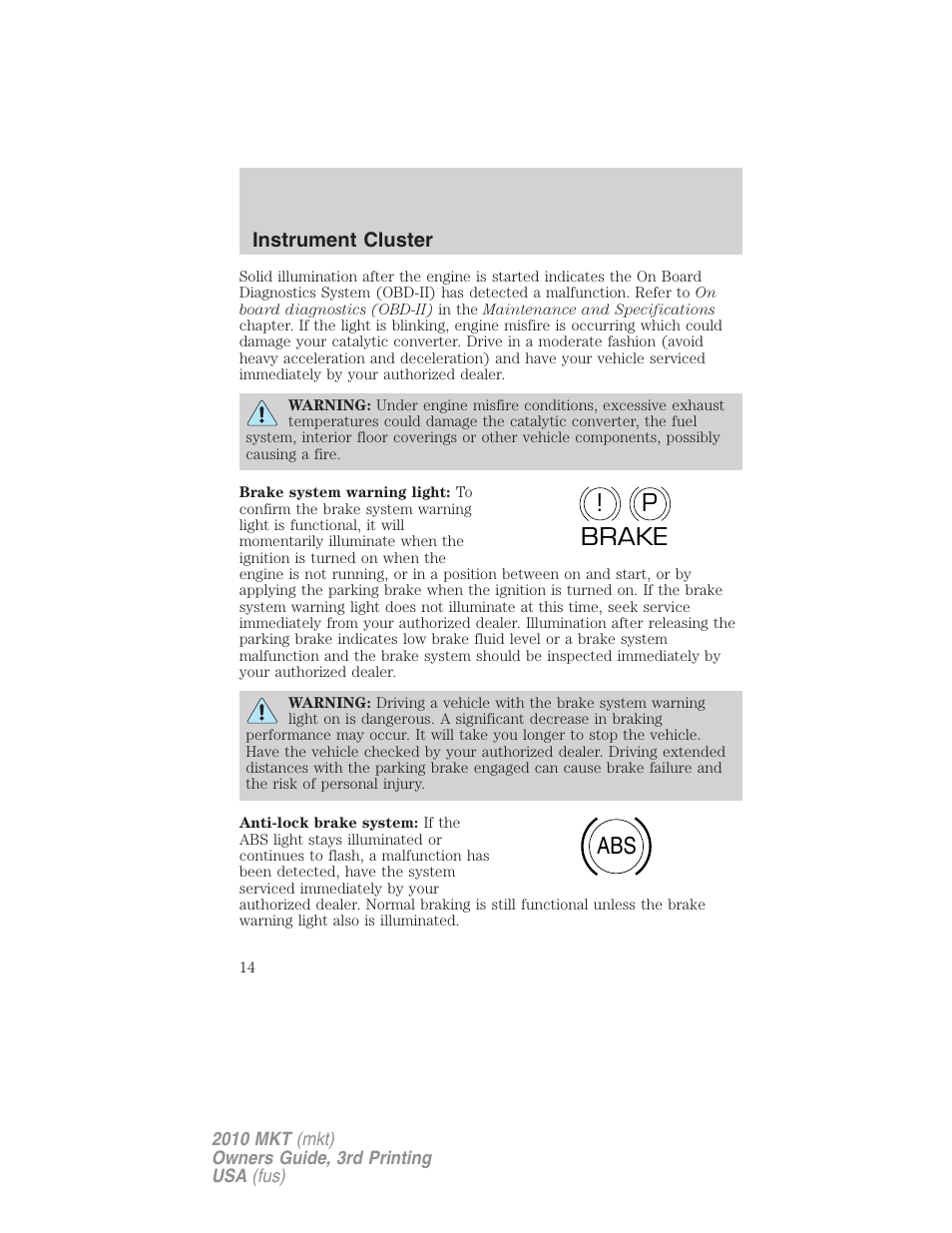 P! brake abs | Lincoln 2010 MKT User Manual | Page 14 / 433