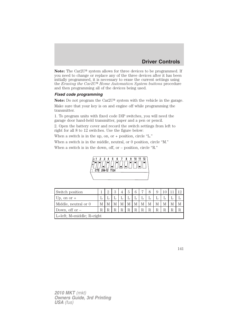 Fixed code programming, Driver controls | Lincoln 2010 MKT User Manual | Page 141 / 433