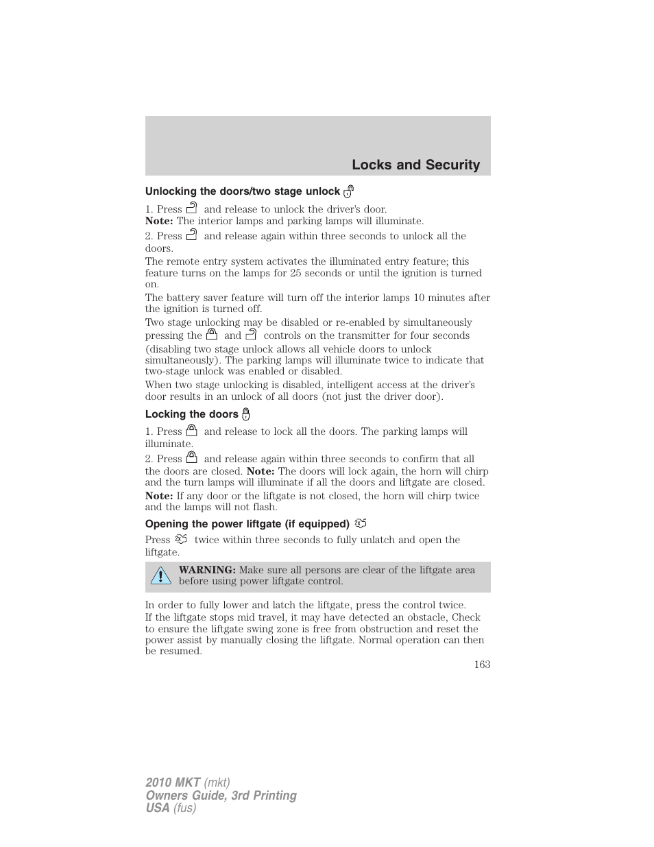 Unlocking the doors/two stage unlock, Locking the doors, Opening the power liftgate (if equipped) | Locks and security | Lincoln 2010 MKT User Manual | Page 163 / 433
