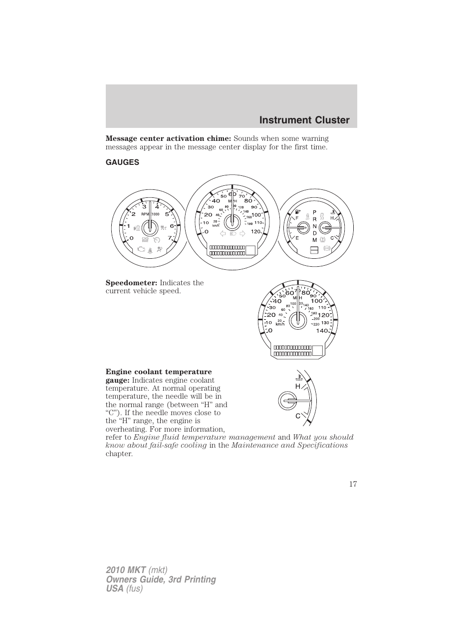 Gauges, Instrument cluster | Lincoln 2010 MKT User Manual | Page 17 / 433