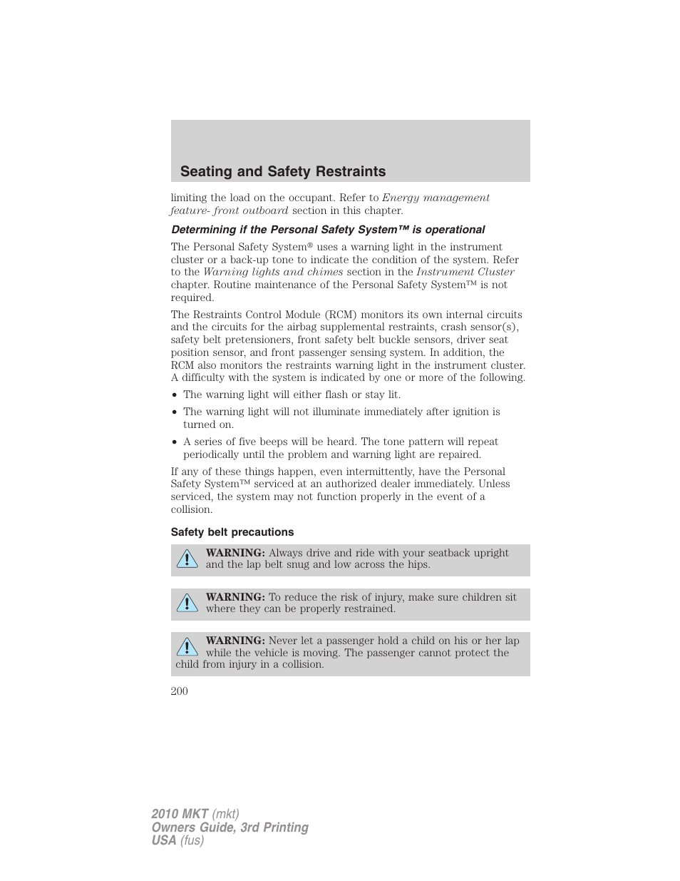 Safety belt precautions, Seating and safety restraints | Lincoln 2010 MKT User Manual | Page 200 / 433
