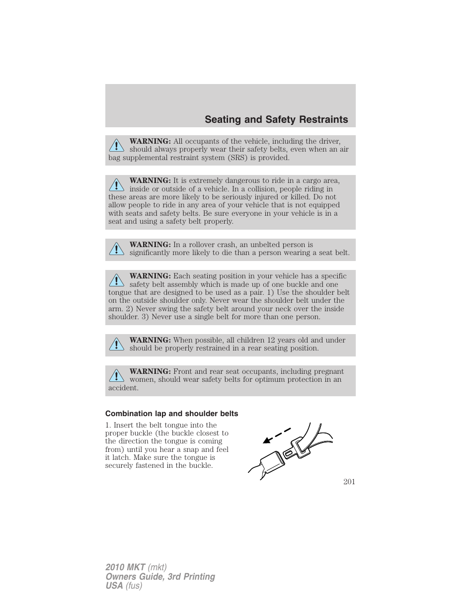 Combination lap and shoulder belts, Seating and safety restraints | Lincoln 2010 MKT User Manual | Page 201 / 433