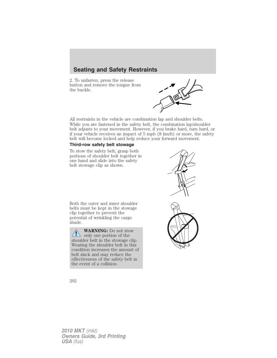 Third-row safety belt stowage, Seating and safety restraints | Lincoln 2010 MKT User Manual | Page 202 / 433