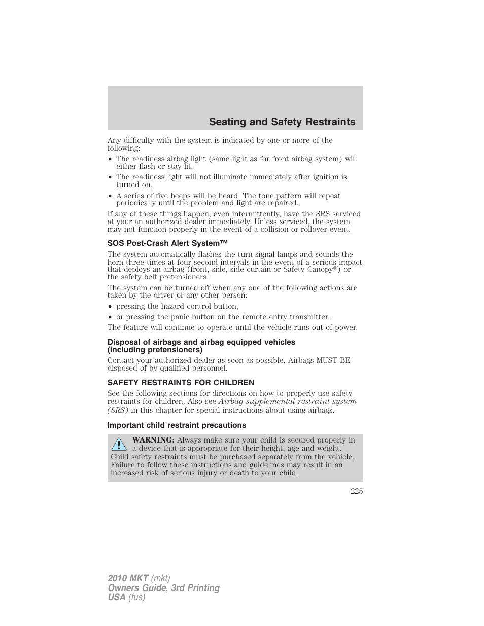 Sos post-crash alert system, Safety restraints for children, Important child restraint precautions | Child restraints, Seating and safety restraints | Lincoln 2010 MKT User Manual | Page 225 / 433