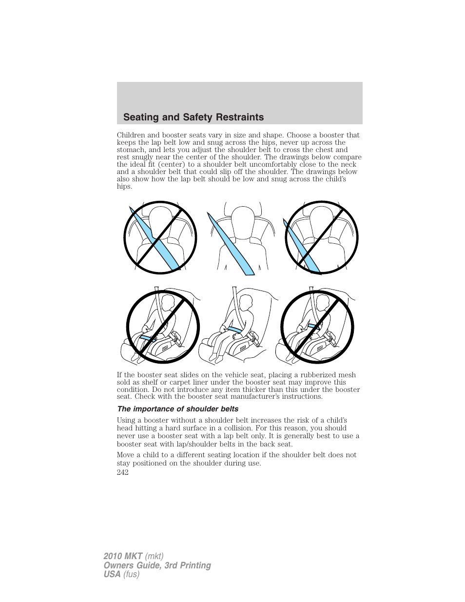 The importance of shoulder belts, Seating and safety restraints | Lincoln 2010 MKT User Manual | Page 242 / 433