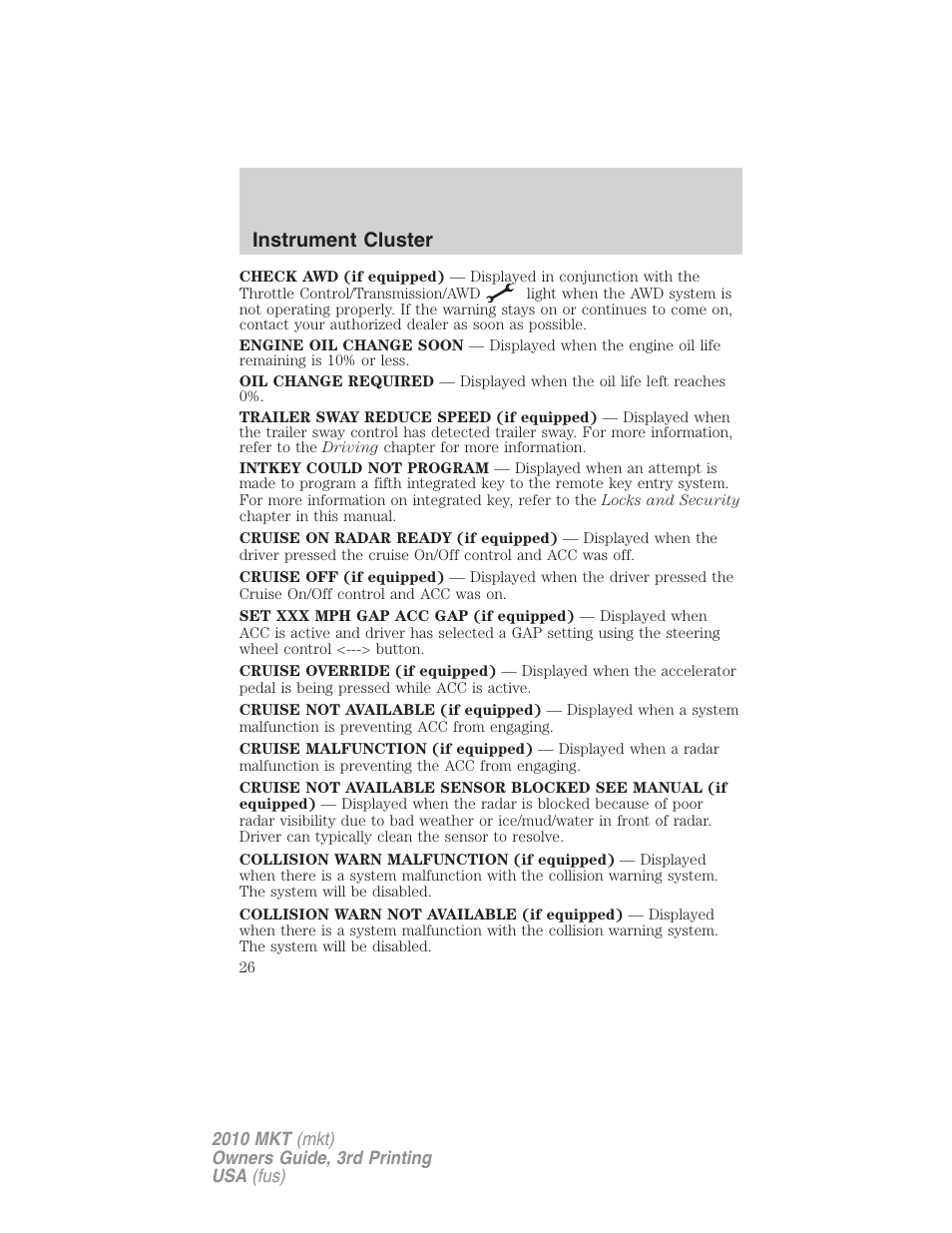 Instrument cluster | Lincoln 2010 MKT User Manual | Page 26 / 433