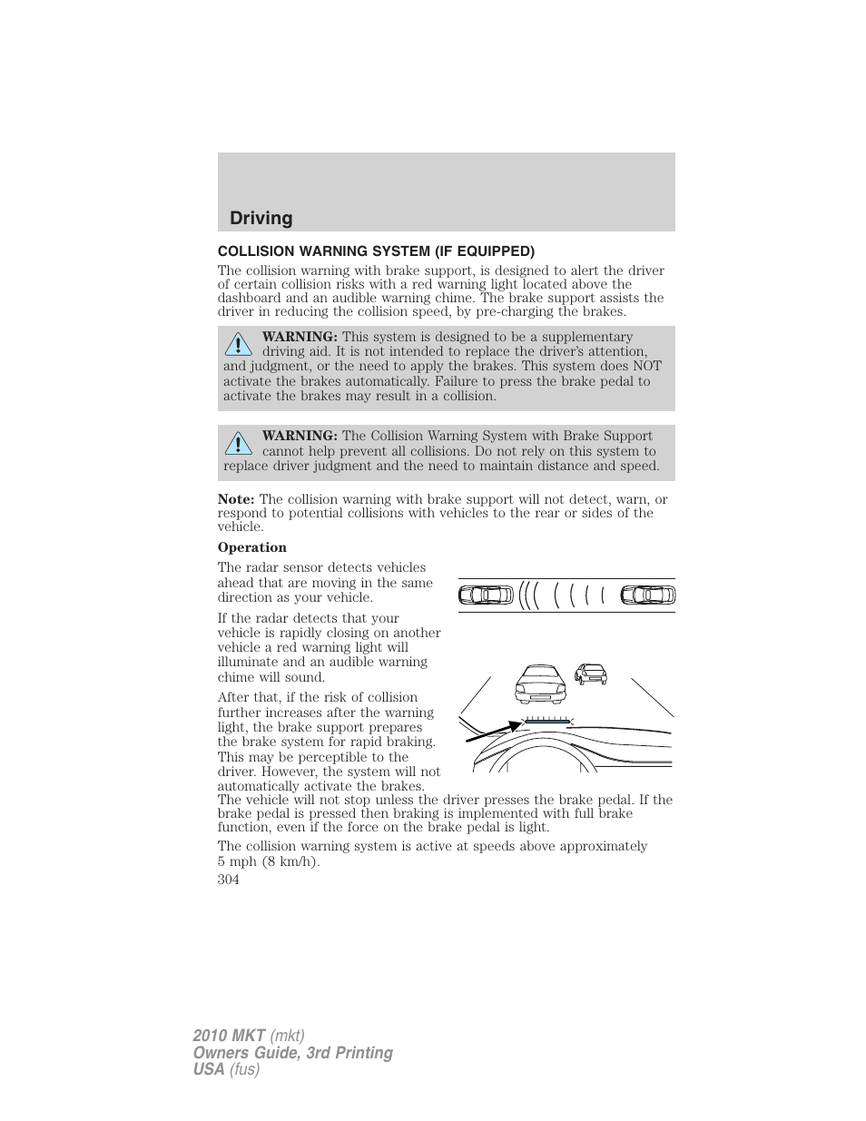 Collision warning system (if equipped), Driving | Lincoln 2010 MKT User Manual | Page 304 / 433