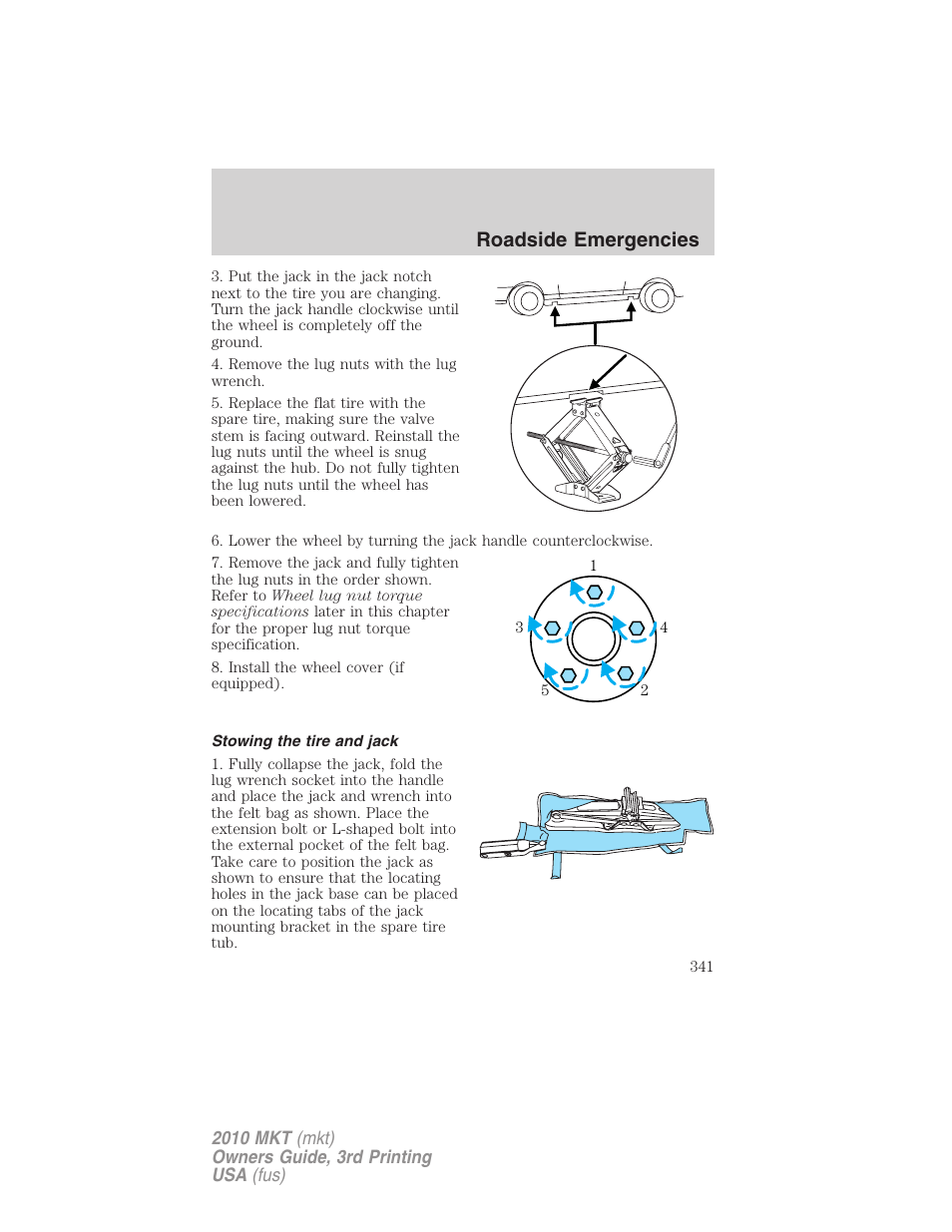 Stowing the tire and jack, Roadside emergencies | Lincoln 2010 MKT User Manual | Page 341 / 433