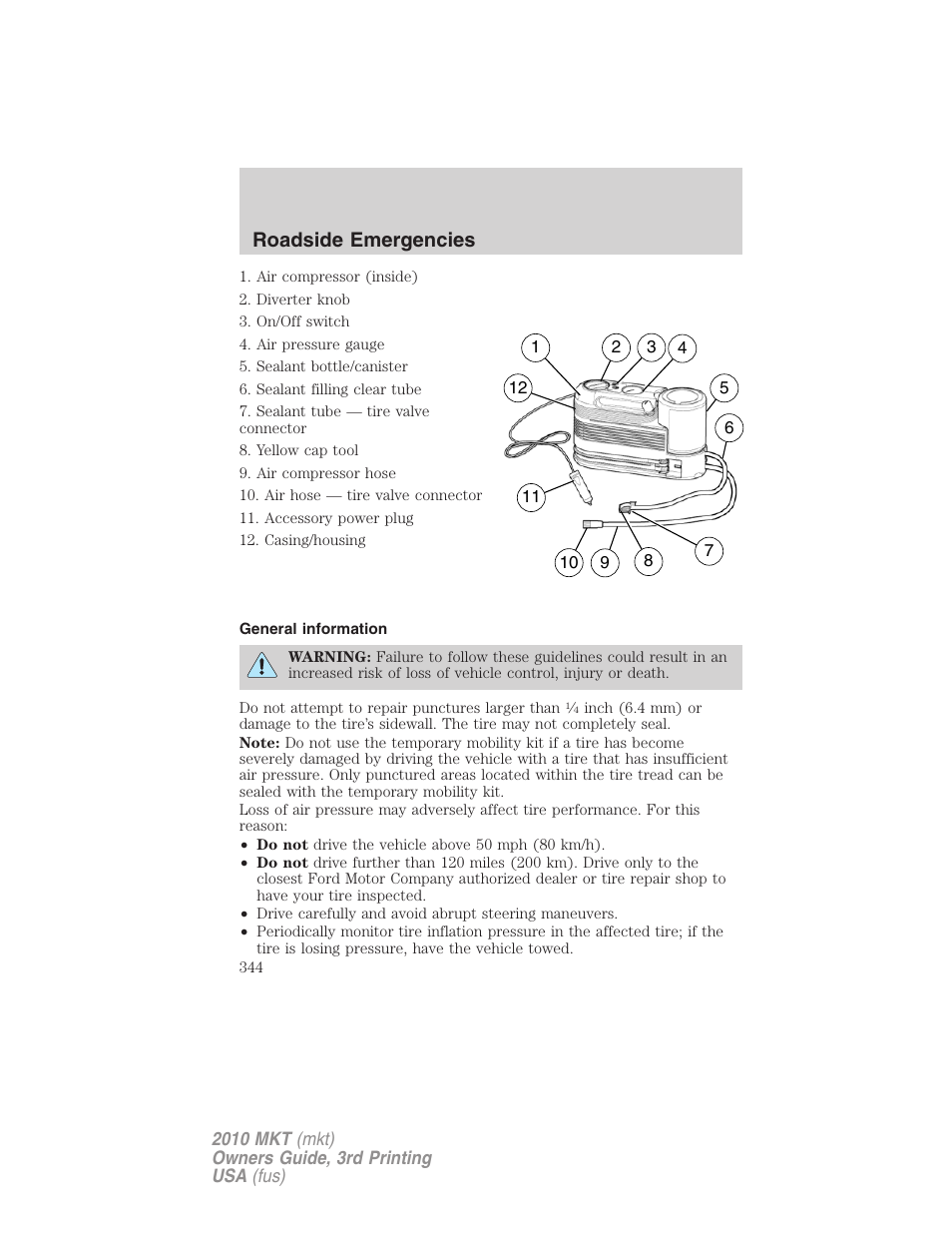 General information, Roadside emergencies | Lincoln 2010 MKT User Manual | Page 344 / 433