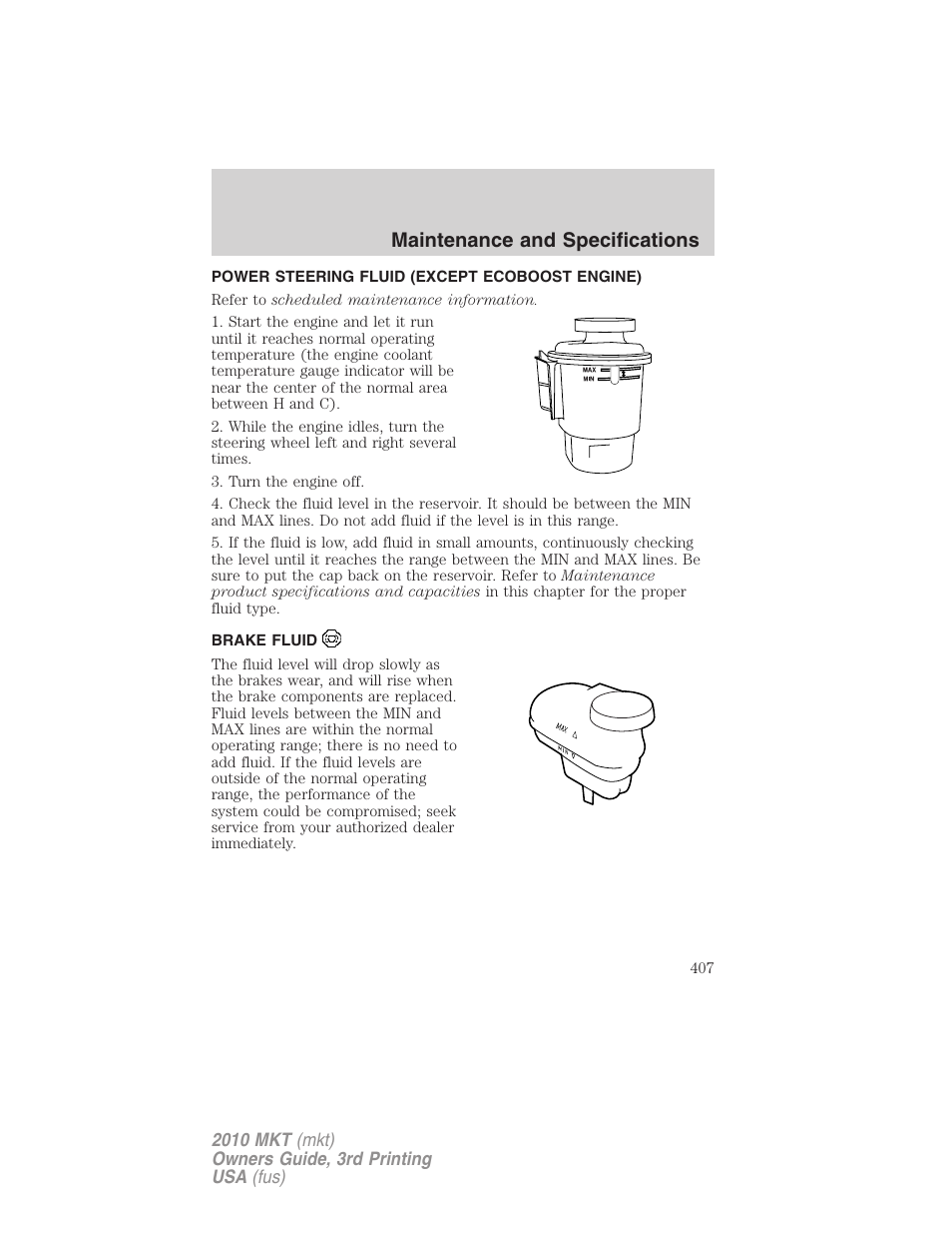 Power steering fluid (except ecoboost engine), Brake fluid, Maintenance and specifications | Lincoln 2010 MKT User Manual | Page 407 / 433