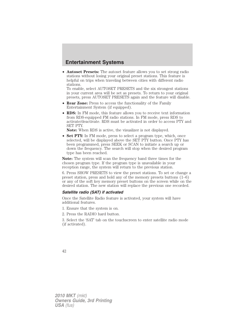 Satellite radio (sat) if activated, Entertainment systems | Lincoln 2010 MKT User Manual | Page 42 / 433