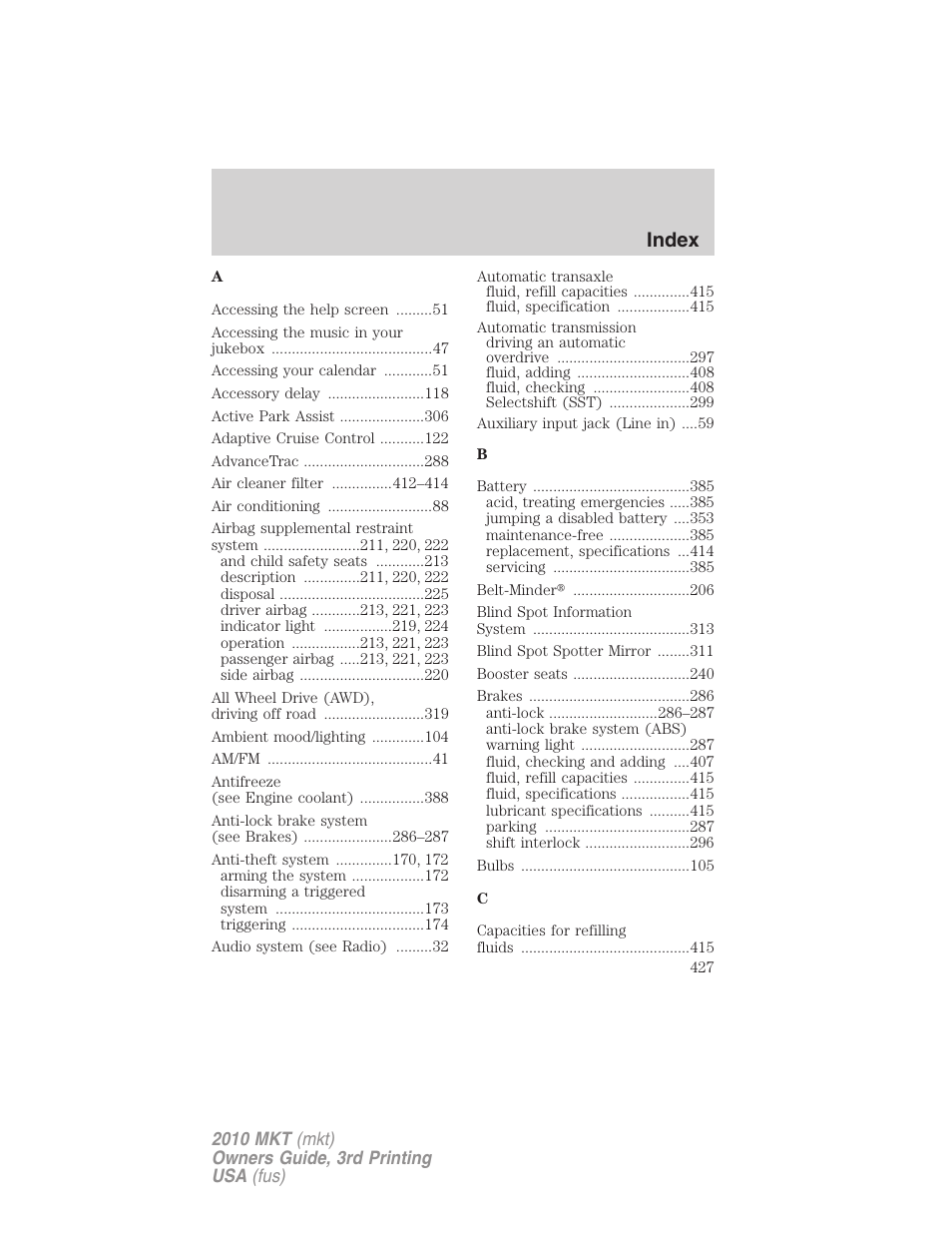 Index | Lincoln 2010 MKT User Manual | Page 427 / 433