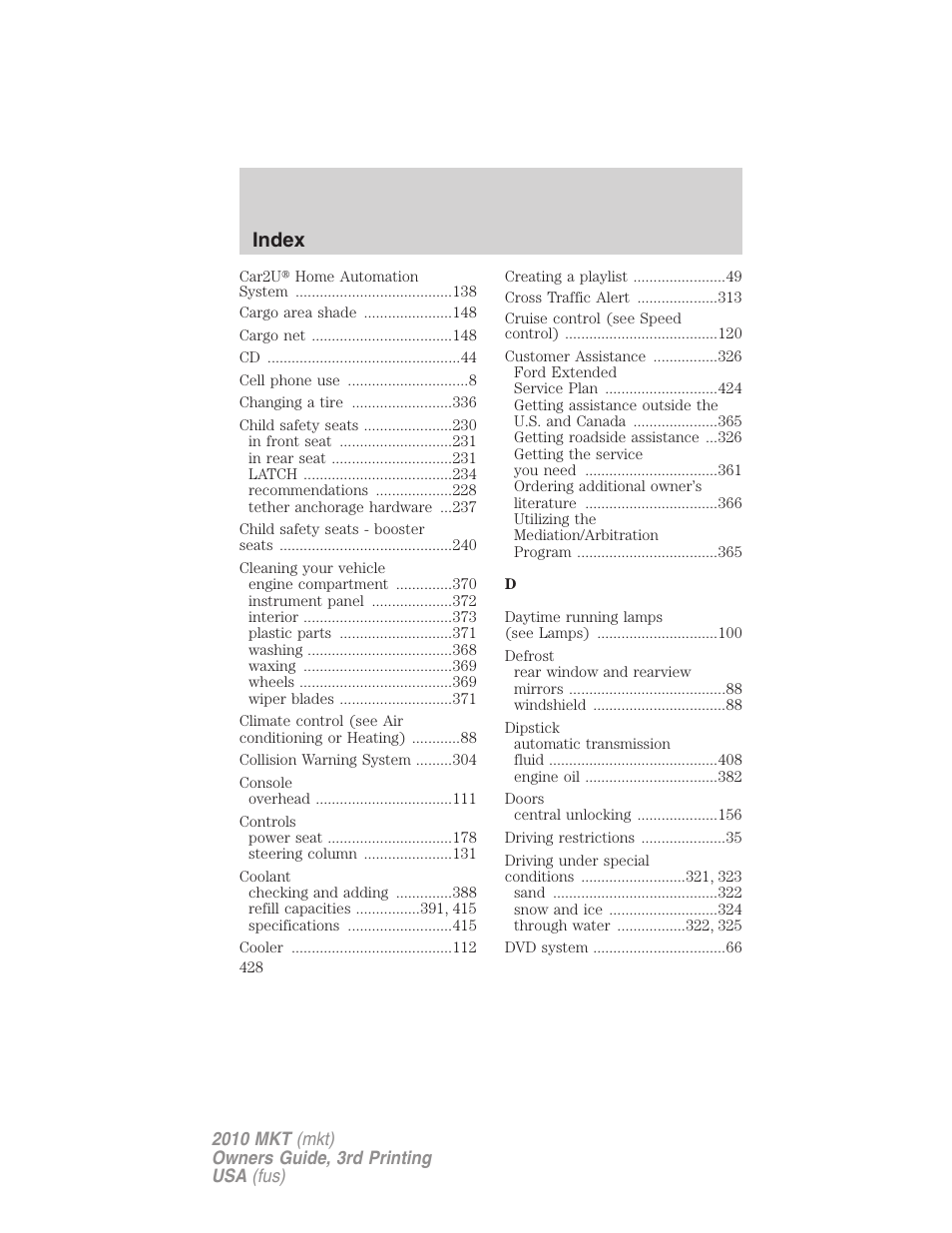 Index | Lincoln 2010 MKT User Manual | Page 428 / 433