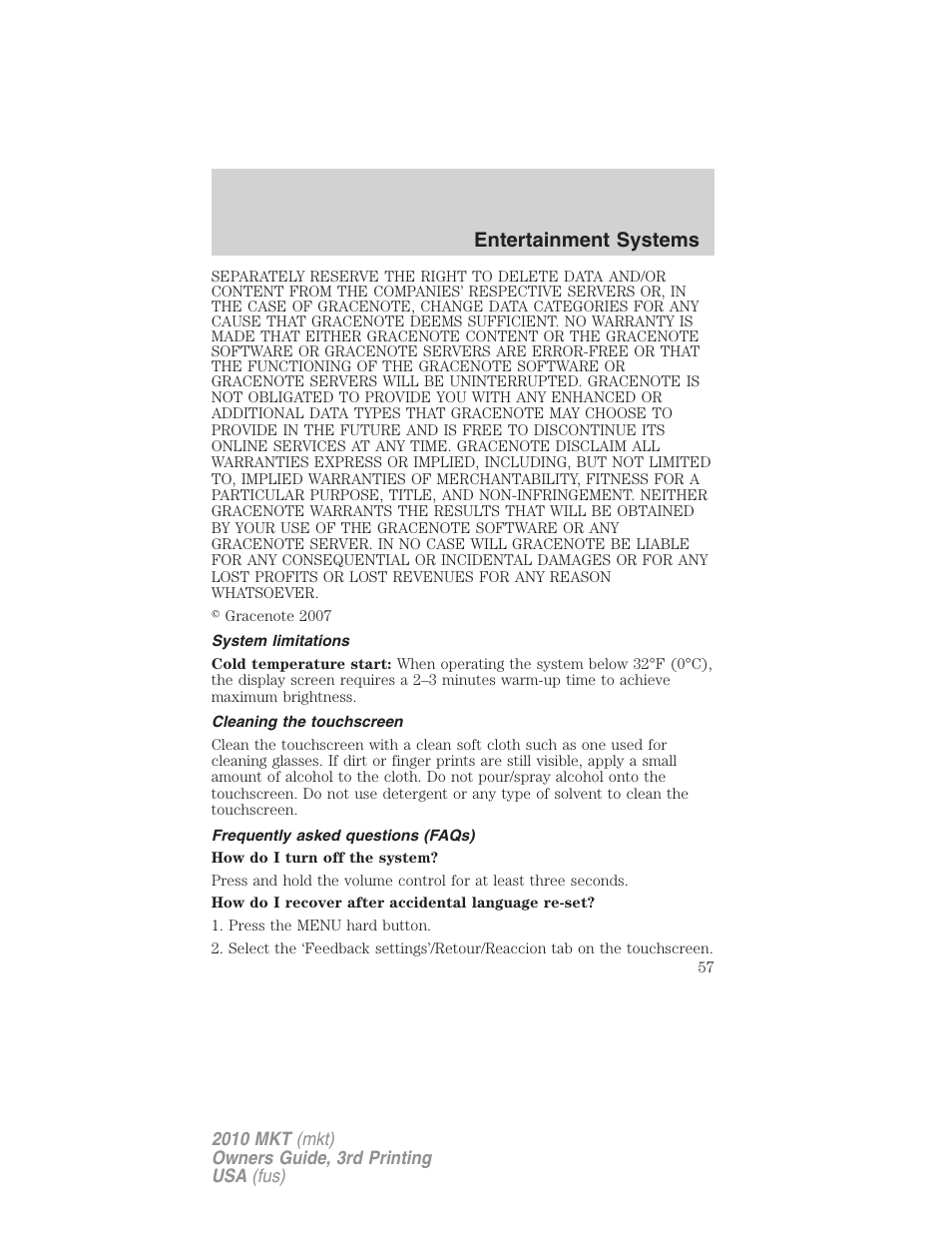 System limitations, Cleaning the touchscreen, Frequently asked questions (faqs) | Entertainment systems | Lincoln 2010 MKT User Manual | Page 57 / 433