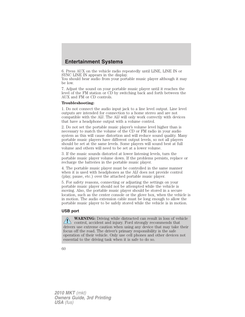 Usb port, Entertainment systems | Lincoln 2010 MKT User Manual | Page 60 / 433