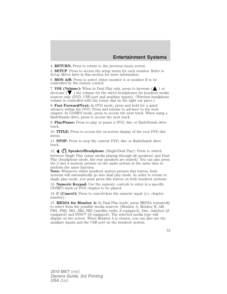 Entertainment systems | Lincoln 2010 MKT User Manual | Page 73 / 433