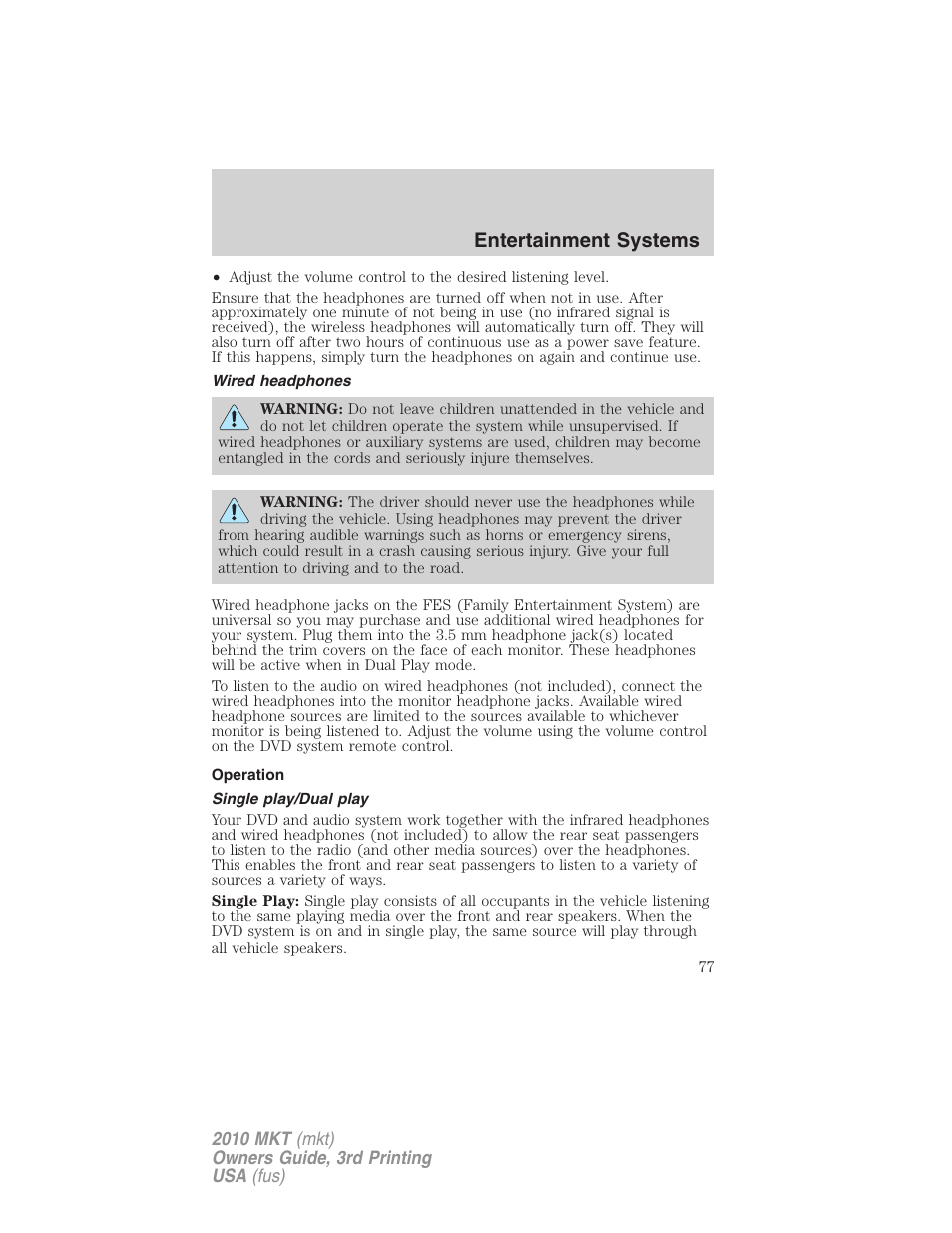 Wired headphones, Operation, Single play/dual play | Entertainment systems | Lincoln 2010 MKT User Manual | Page 77 / 433