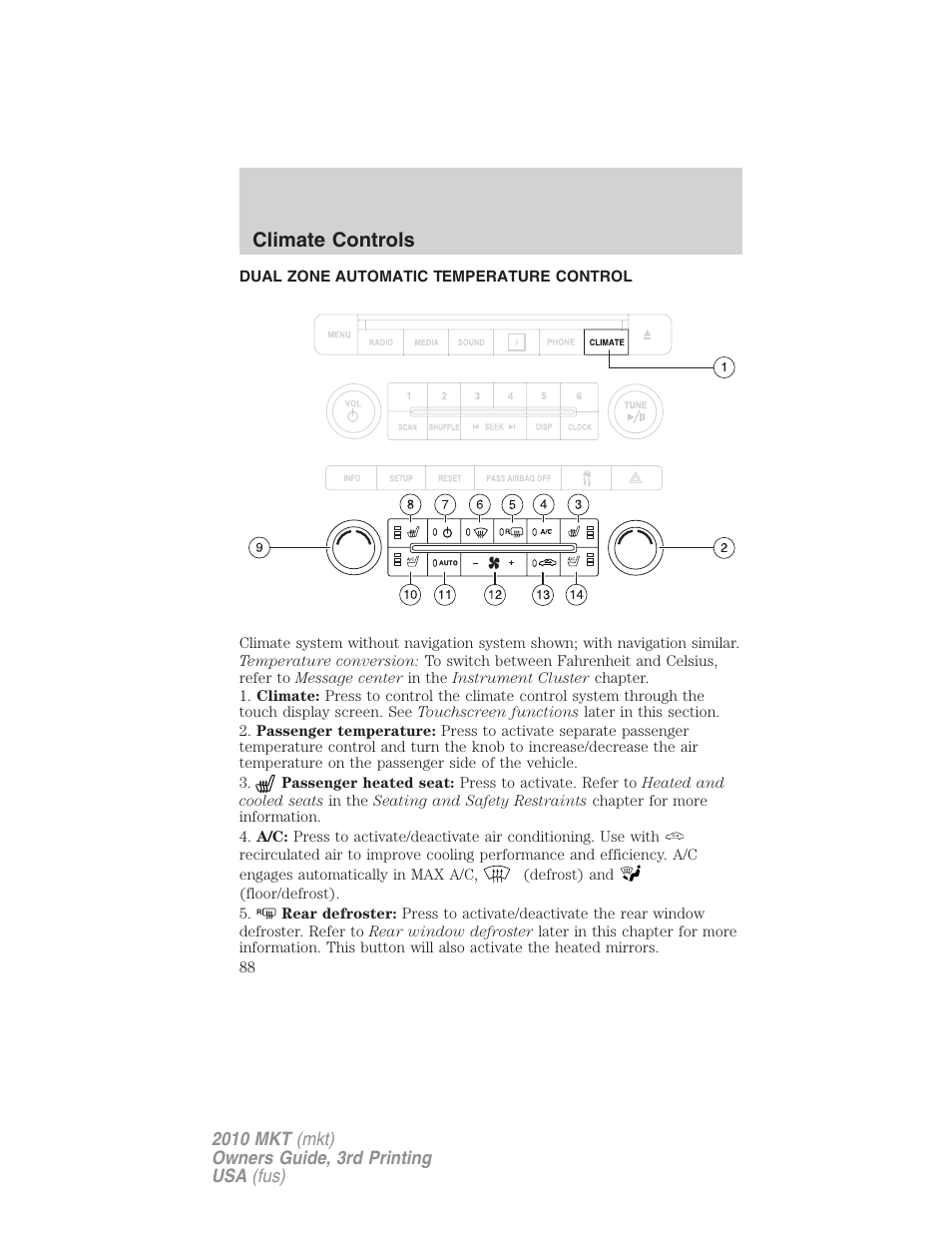 Climate controls, Dual zone automatic temperature control, Navigation system based climate control | Lincoln 2010 MKT User Manual | Page 88 / 433
