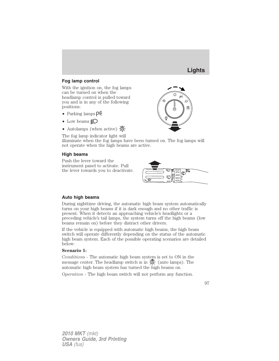 Fog lamp control, High beams, Auto high beams | Lights | Lincoln 2010 MKT User Manual | Page 97 / 433