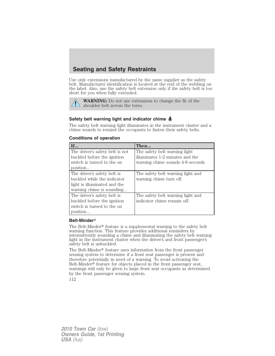 Safety belt warning light and indicator chime, Conditions of operation, Belt-minder | Seating and safety restraints | Lincoln 2010 Town Car User Manual | Page 112 / 285