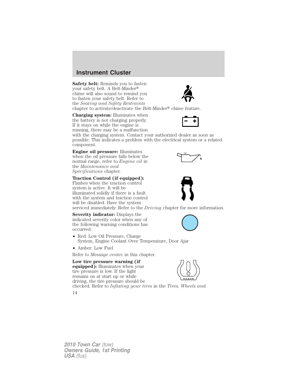 Instrument cluster | Lincoln 2010 Town Car User Manual | Page 14 / 285