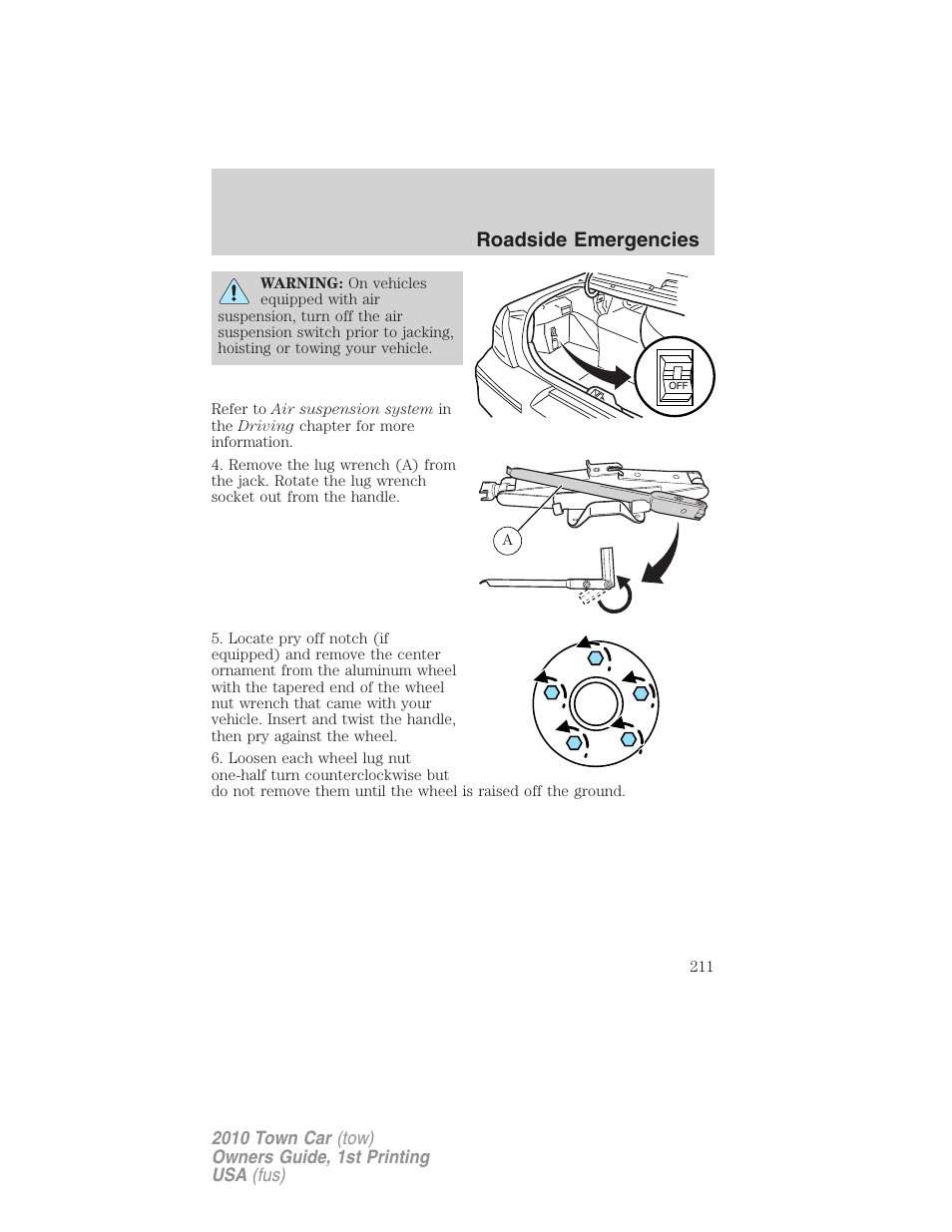 Roadside emergencies | Lincoln 2010 Town Car User Manual | Page 211 / 285