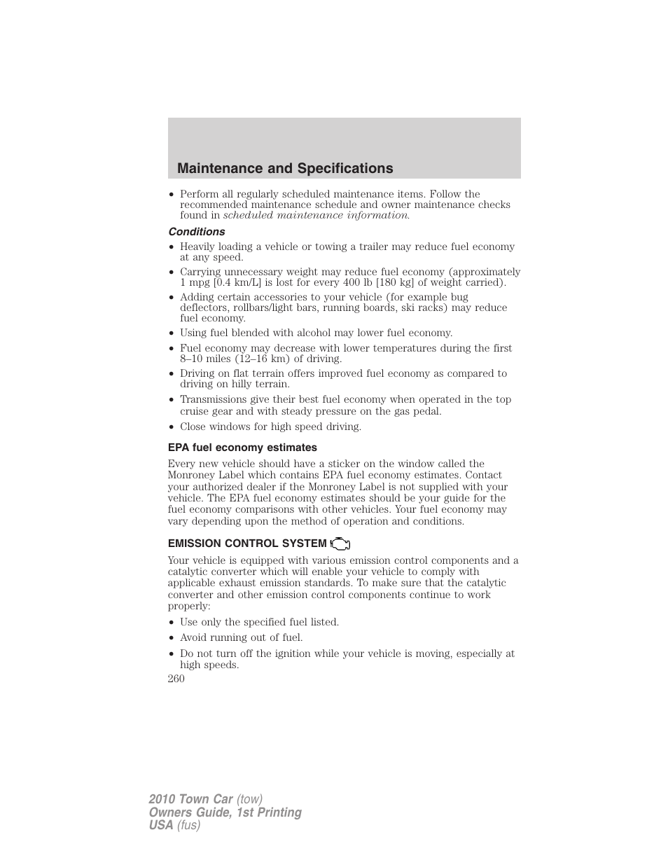 Conditions, Epa fuel economy estimates, Emission control system | Maintenance and specifications | Lincoln 2010 Town Car User Manual | Page 260 / 285