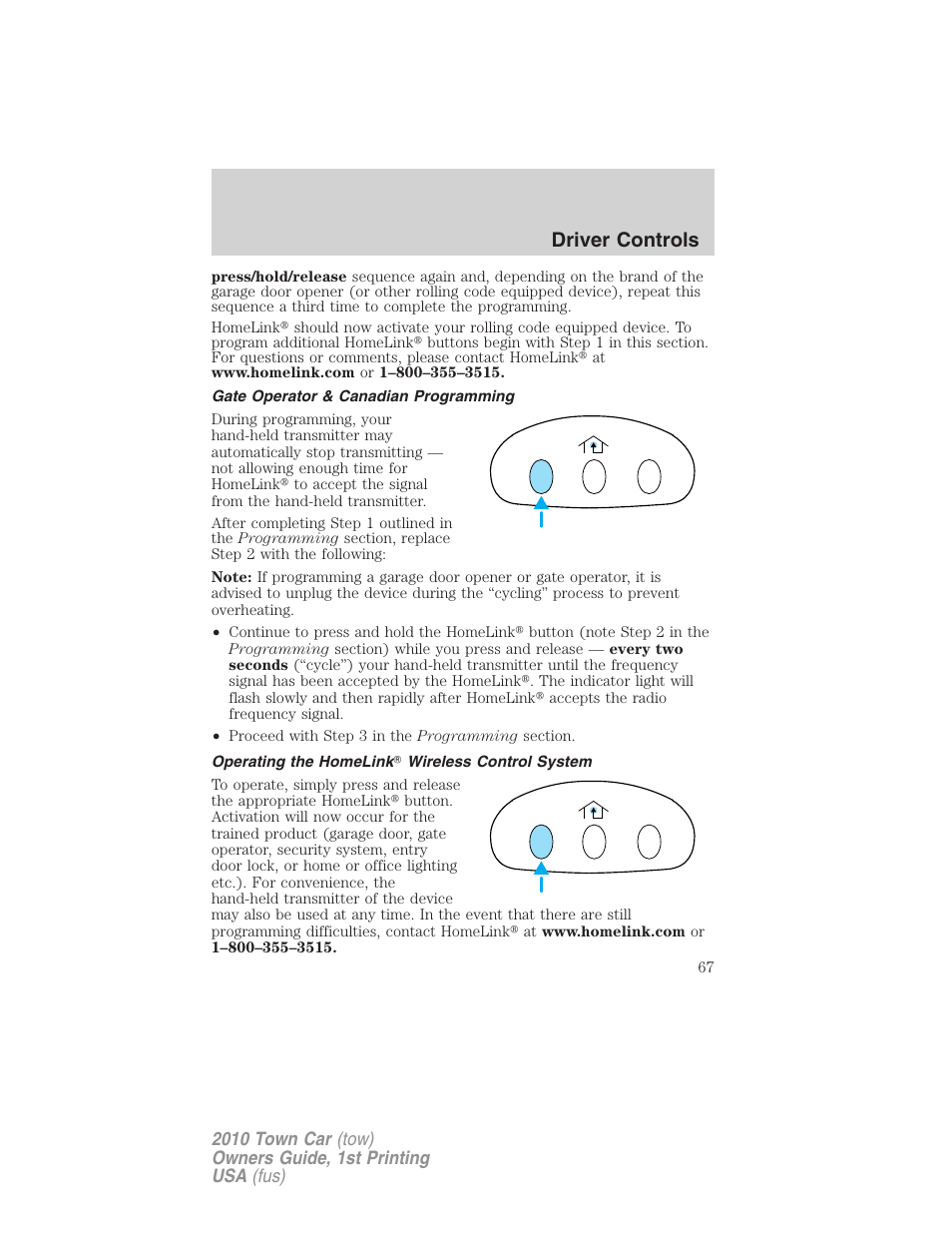 Gate operator & canadian programming, Operating the homelink wireless control system, Driver controls | Lincoln 2010 Town Car User Manual | Page 67 / 285