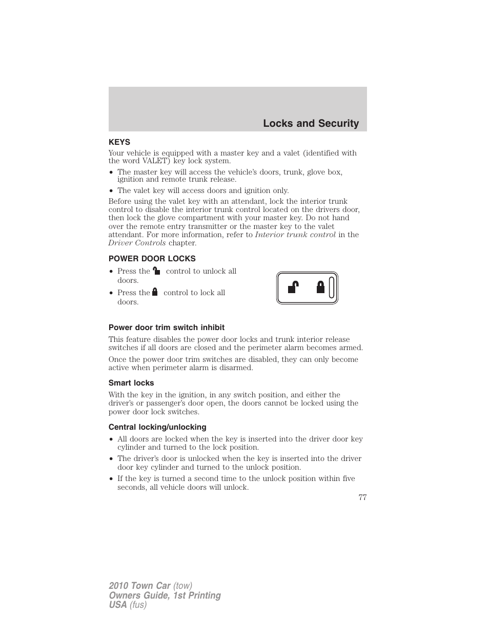 Locks and security, Keys, Power door locks | Power door trim switch inhibit, Smart locks, Central locking/unlocking, Locks | Lincoln 2010 Town Car User Manual | Page 77 / 285