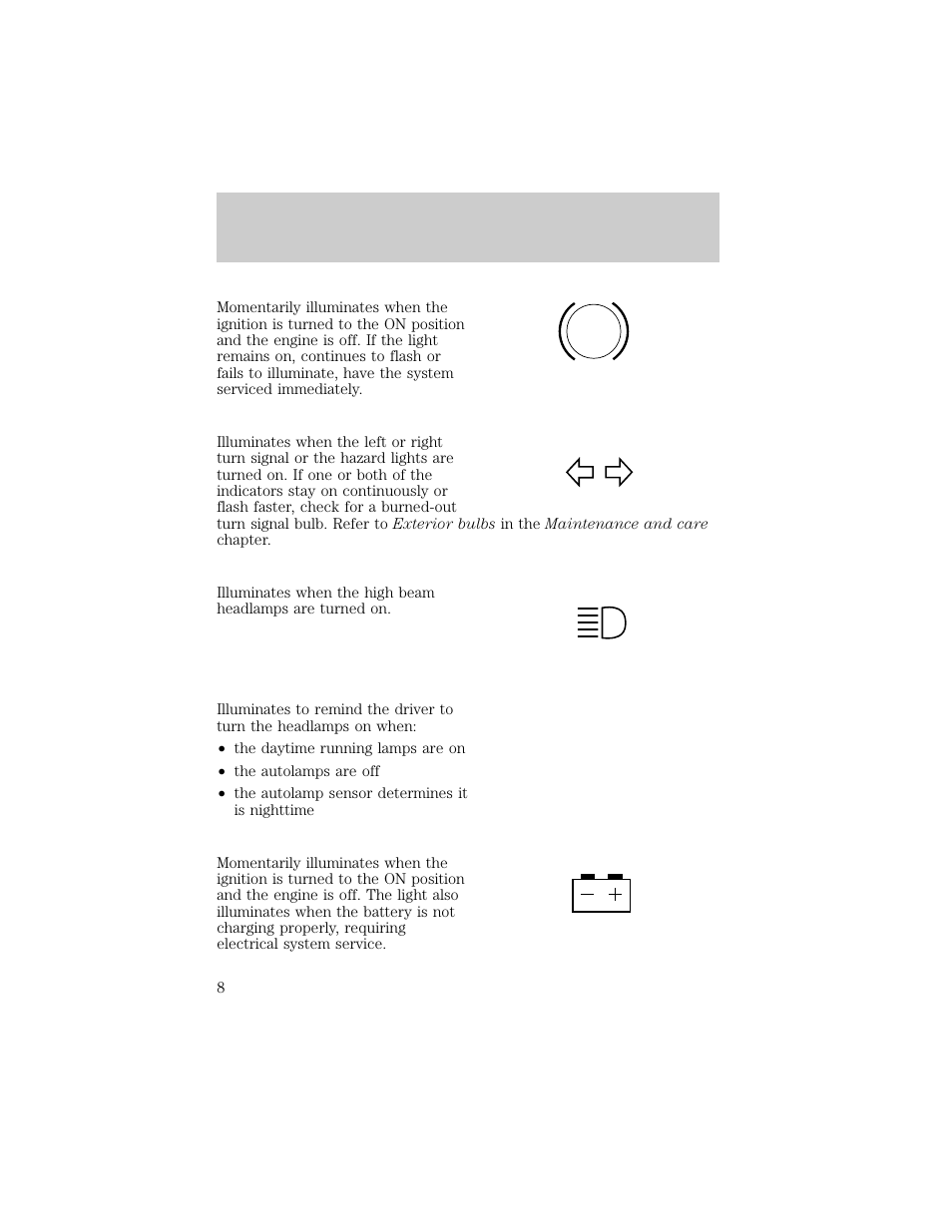 Turn on head lamps | Lincoln 1998 Continental User Manual | Page 8 / 176