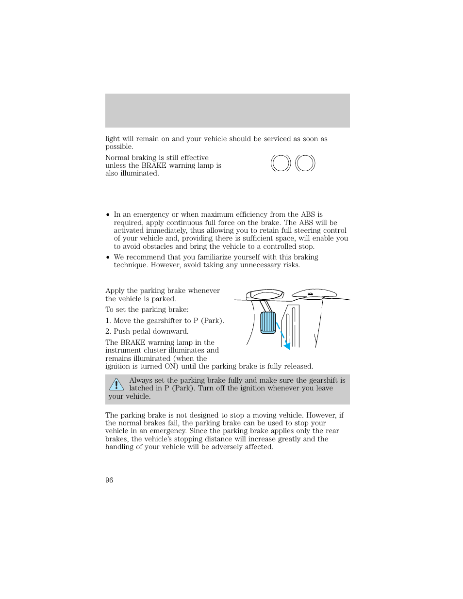 P! brake, Driving | Lincoln 1998 Continental User Manual | Page 96 / 176