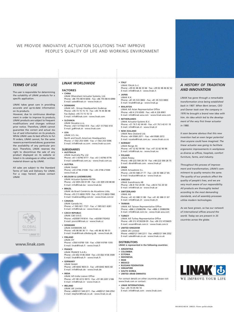 Terms of use, A history of tradition and innovation, Linak worldwide | Linak Techline Linear Actuator Technology User Manual | Page 16 / 16